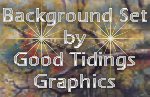 Good Tidings 
Graphics-'Just what you had in mind'